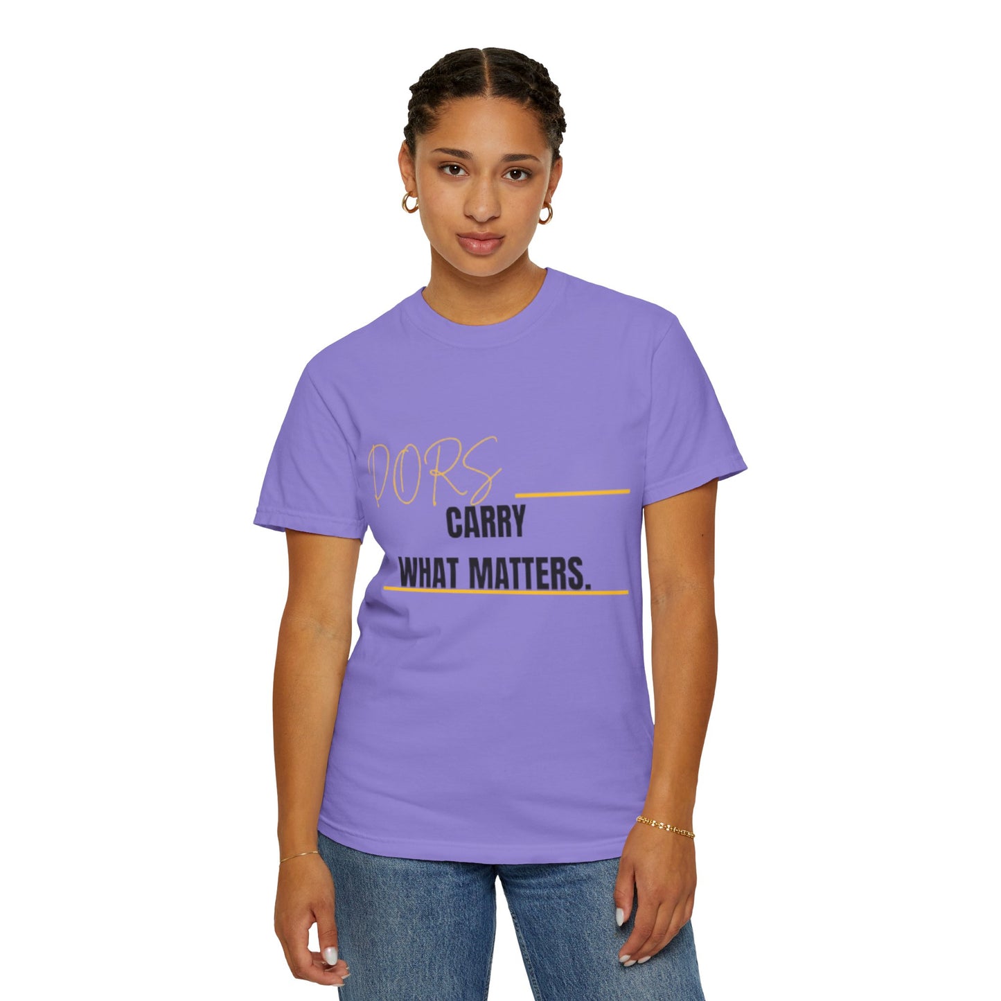 DORS T-Shirt — "Carry What Matters" Minimalist Graphic Tee