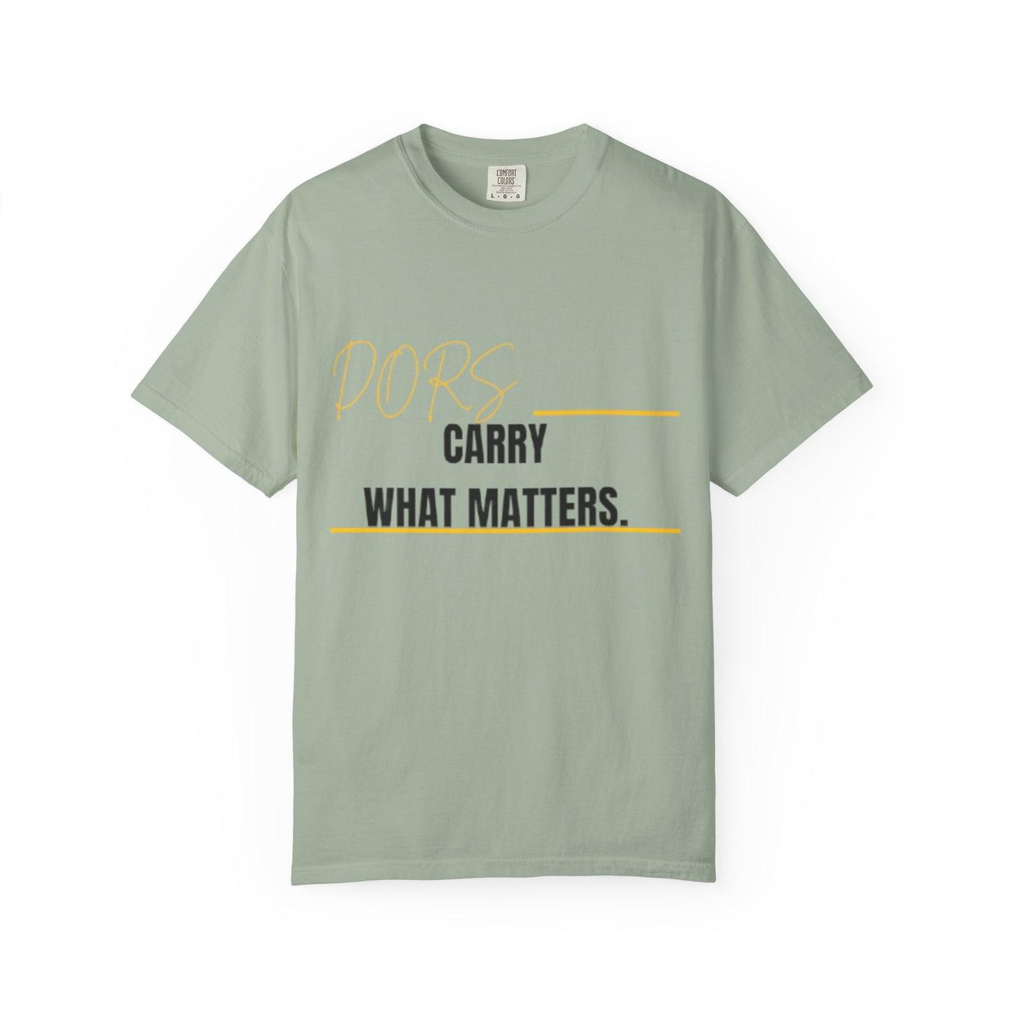 DORS T-Shirt — "Carry What Matters" Minimalist Graphic Tee