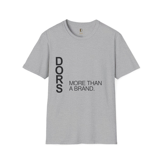 DORS "More Than a Brand." Tee — Minimalist Vertical Logo Unisex T-Shirt