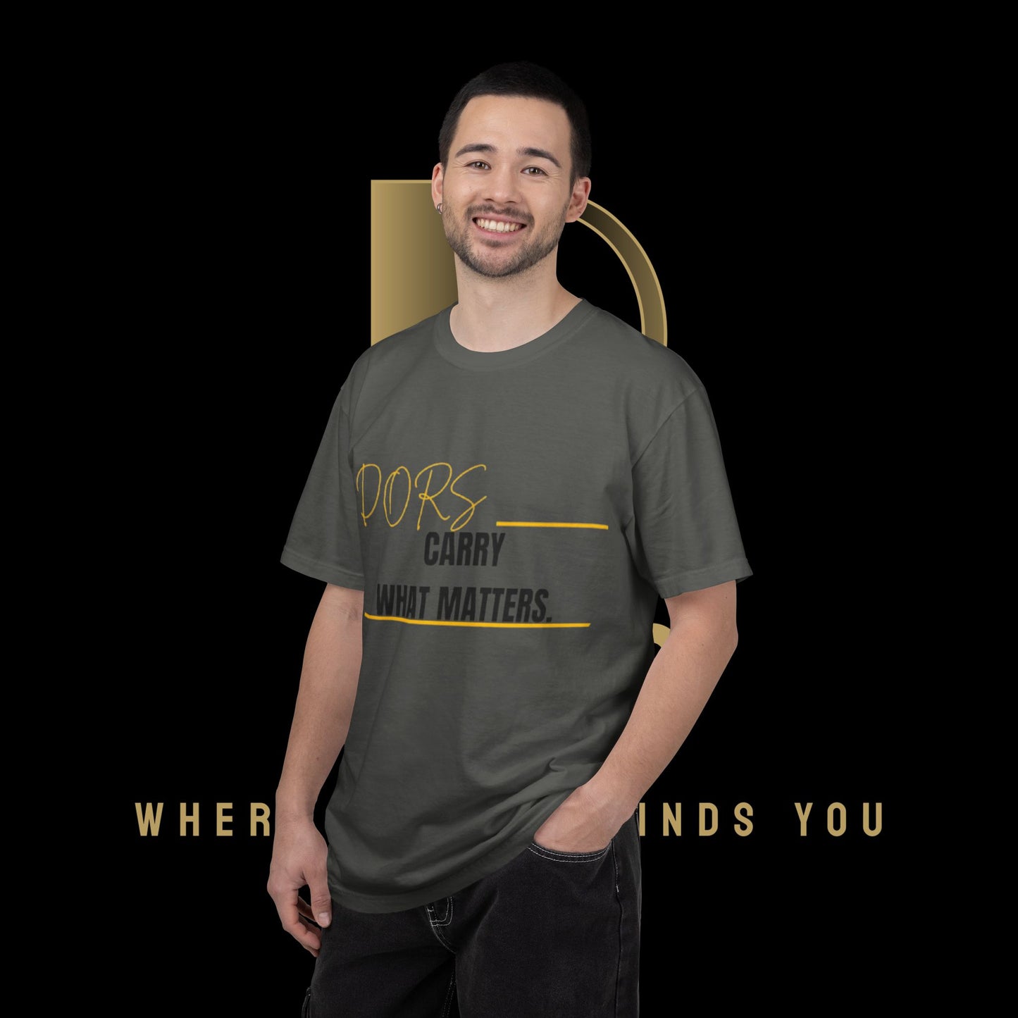 DORS T-Shirt — "Carry What Matters" Minimalist Graphic Tee