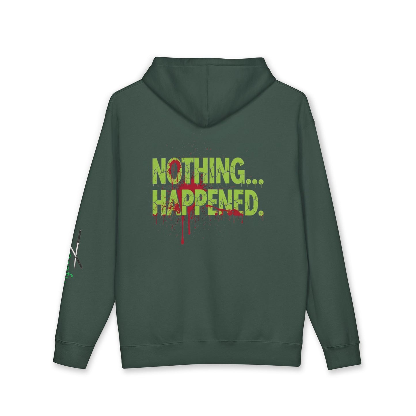 Hoodie — “Nothing… Happened.” Graphic Pullover (Wrong Way, Right Fit Logo)
