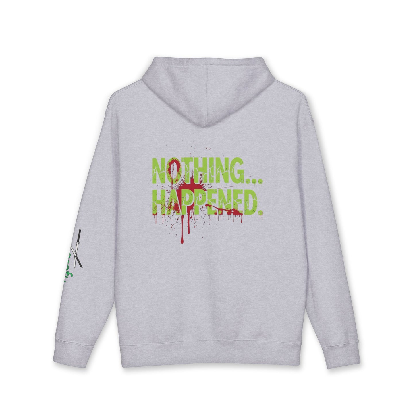 Hoodie — “Nothing… Happened.” Graphic Pullover (Wrong Way, Right Fit Logo)
