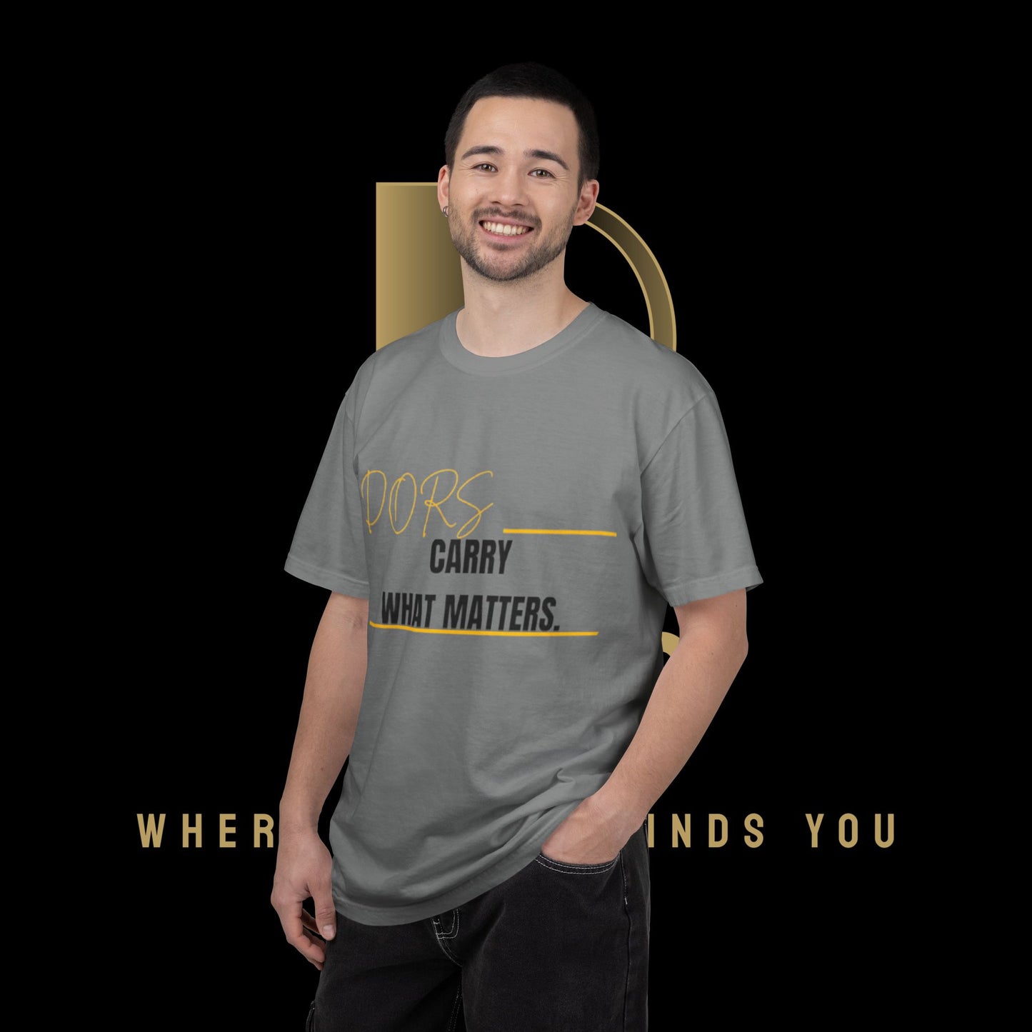 DORS T-Shirt — "Carry What Matters" Minimalist Graphic Tee