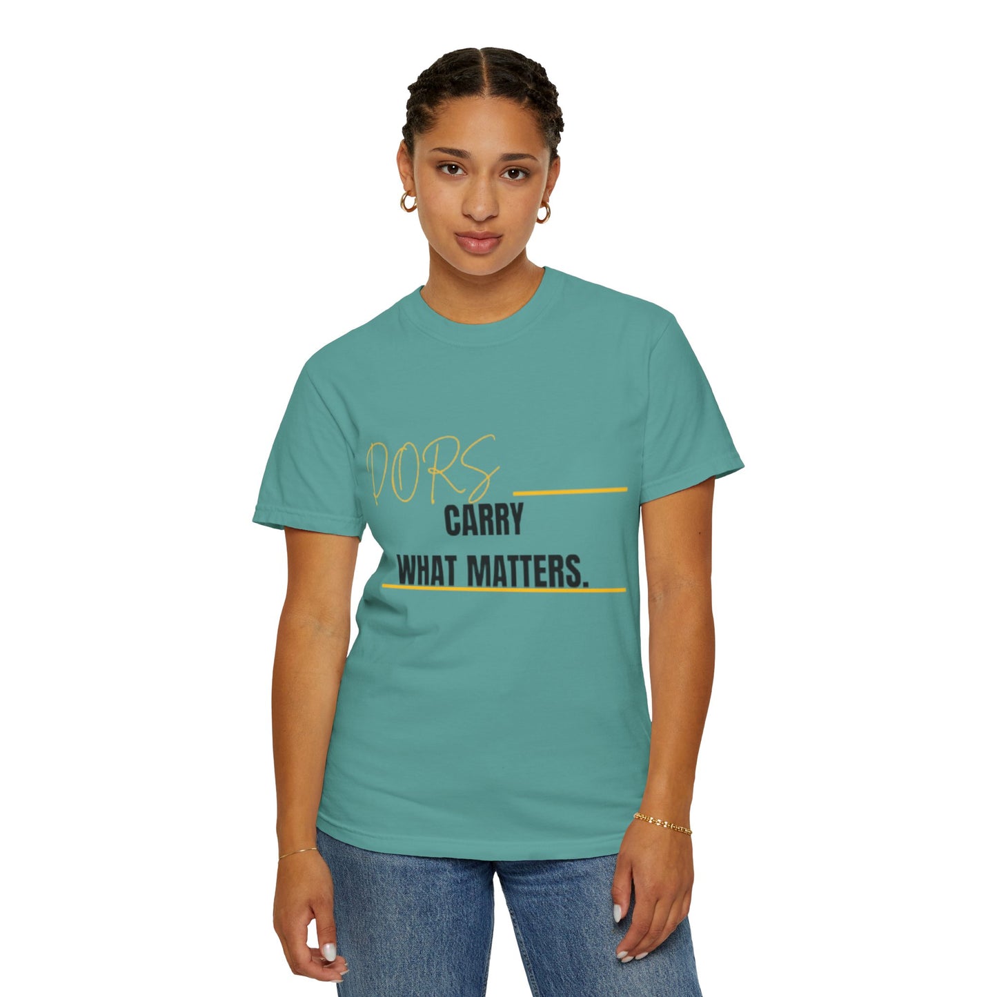 DORS T-Shirt — "Carry What Matters" Minimalist Graphic Tee