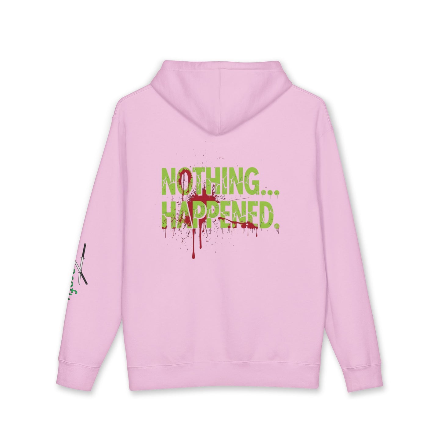 Hoodie — “Nothing… Happened.” Graphic Pullover (Wrong Way, Right Fit Logo)