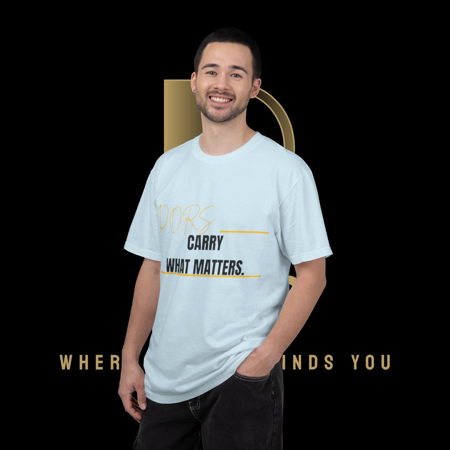 DORS T-Shirt — "Carry What Matters" Minimalist Graphic Tee